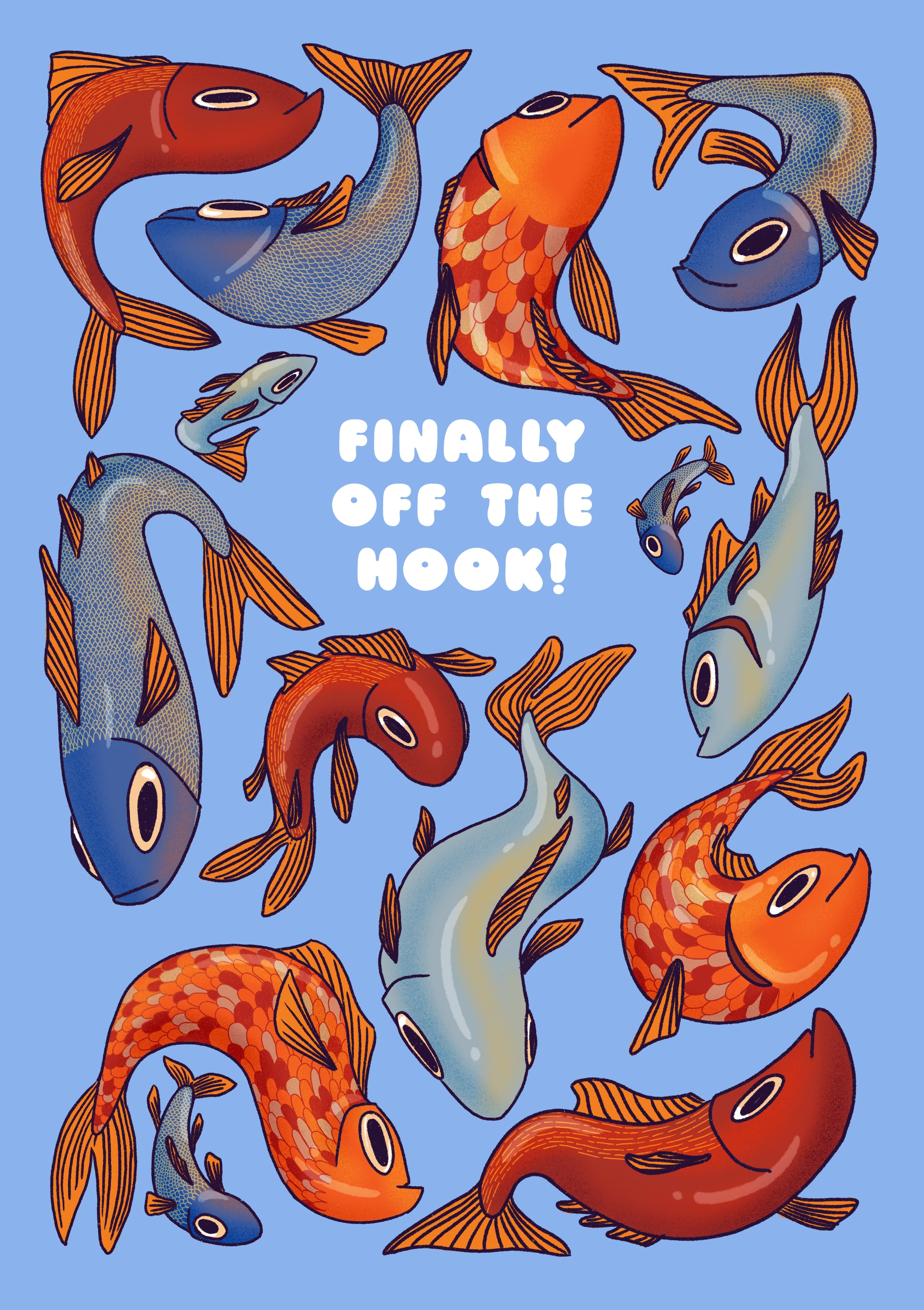 A colourised pencil drawing of various golden and blue fish viewed from above. The caption reads "Finally off the hook!".