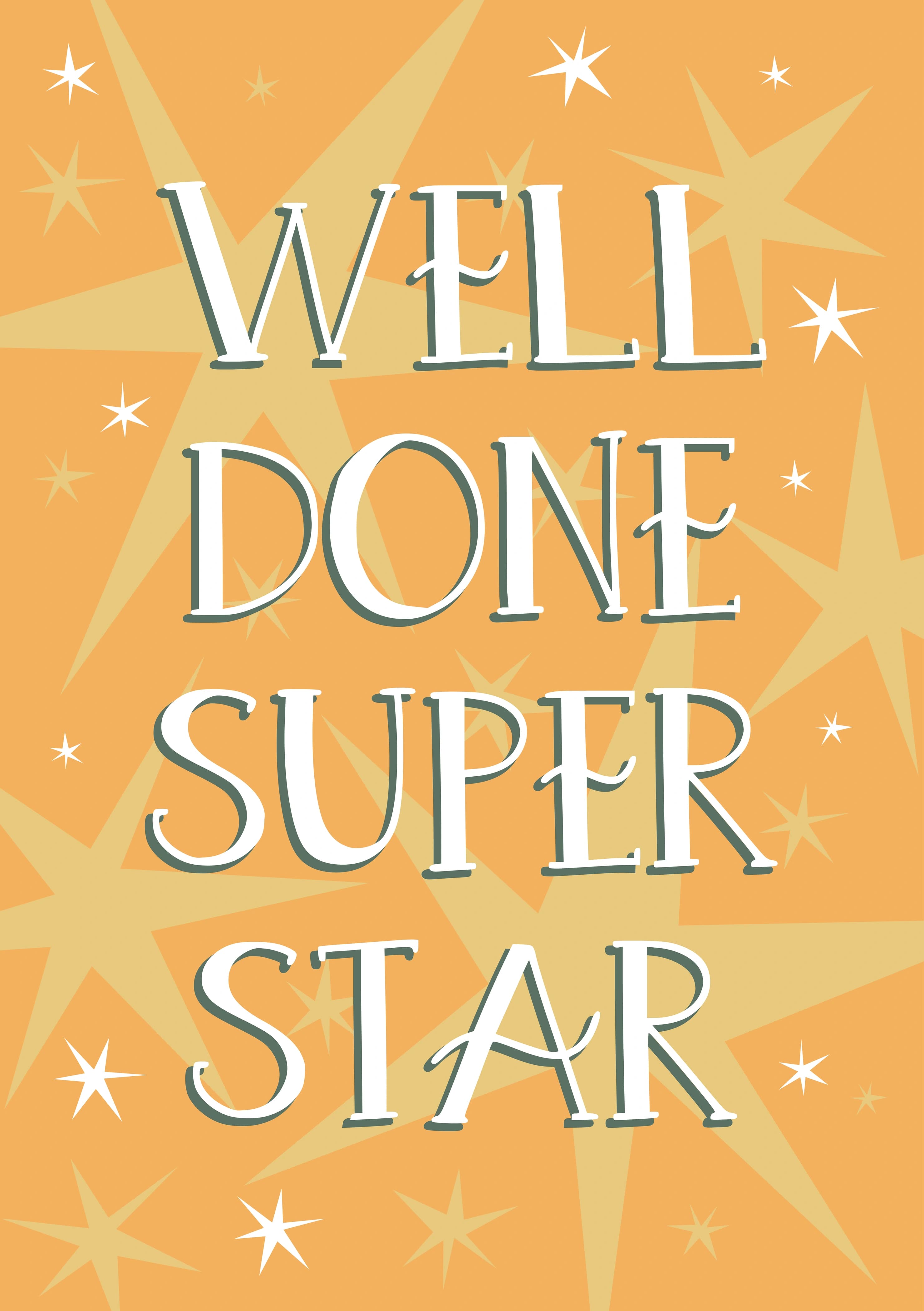The caption reads: "Well done super star" on a bright orange background with stars.