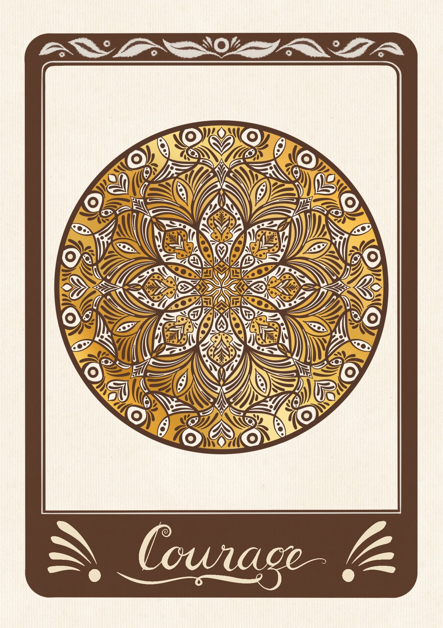 An ornate gold mandala disk with floral and paisley patterns on cream card, above a plaque reading "Courage".
