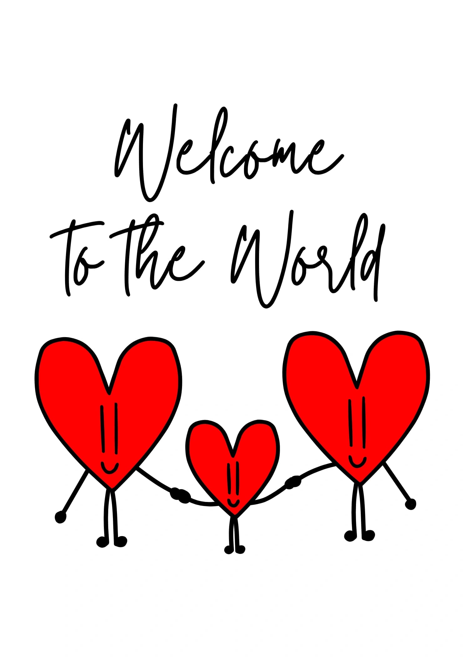 A cute cartoon showing a two red hearts (not gendered) holding hands with their younger red heart. The caption reads "Welcome to the World".