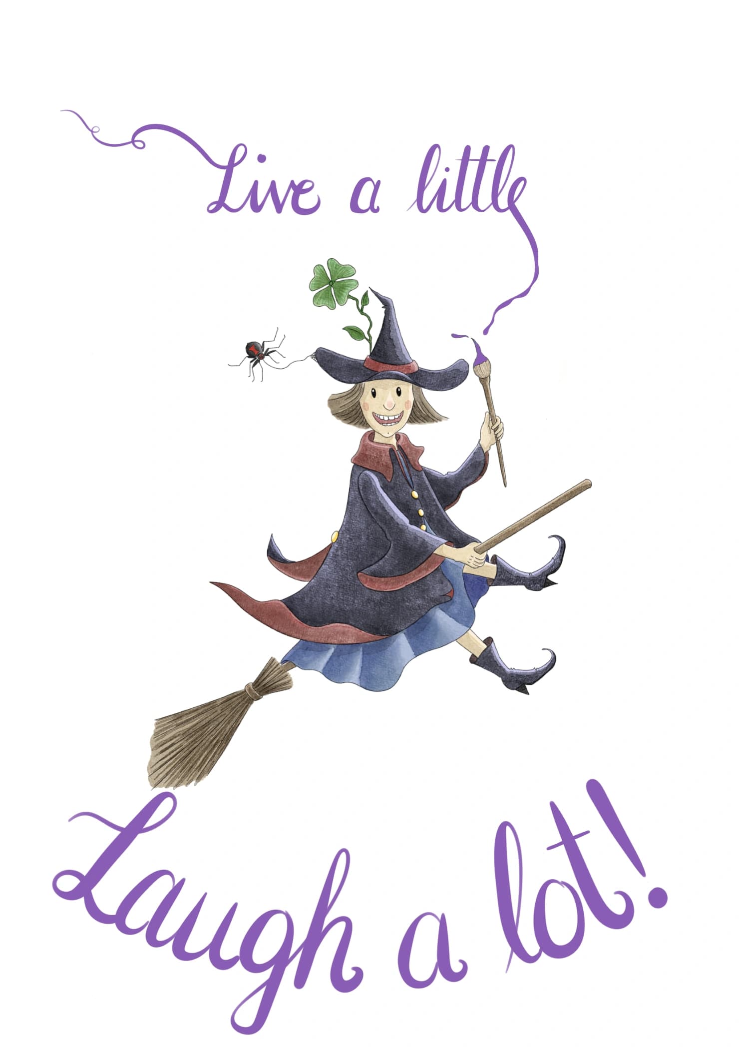 The design features a drawing of a witch on a broomstick with a paintbrush. The caption reads "Live a little, laugh a lot".